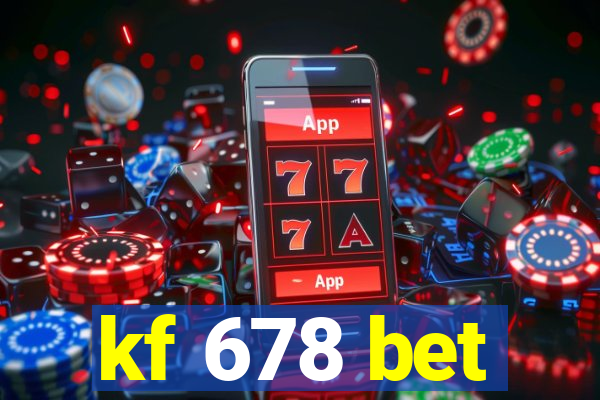 kf 678 bet